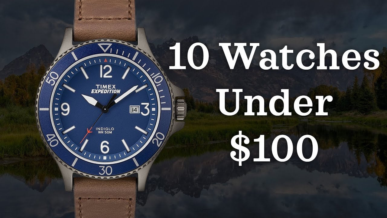 10 Watches Under $100 | Overlooked Affordable Watches