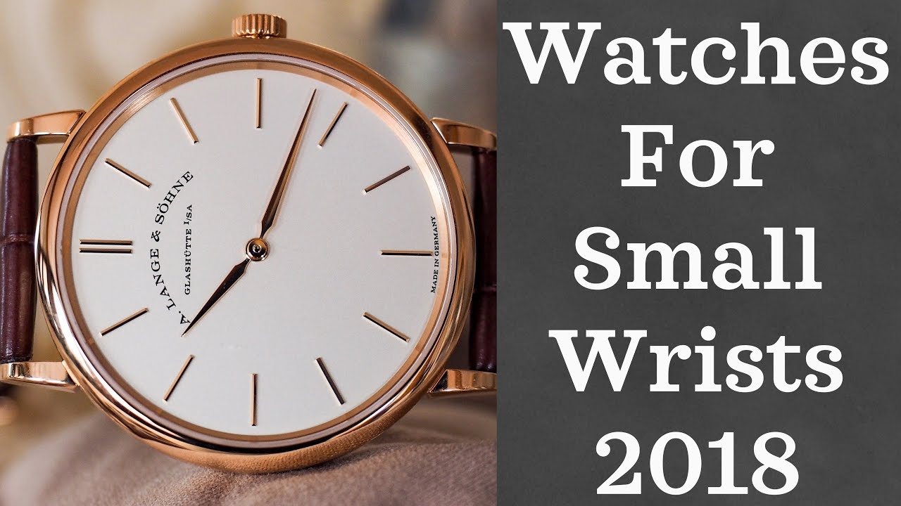 Best Watches for Smaller Wrists Part 2 (2018)